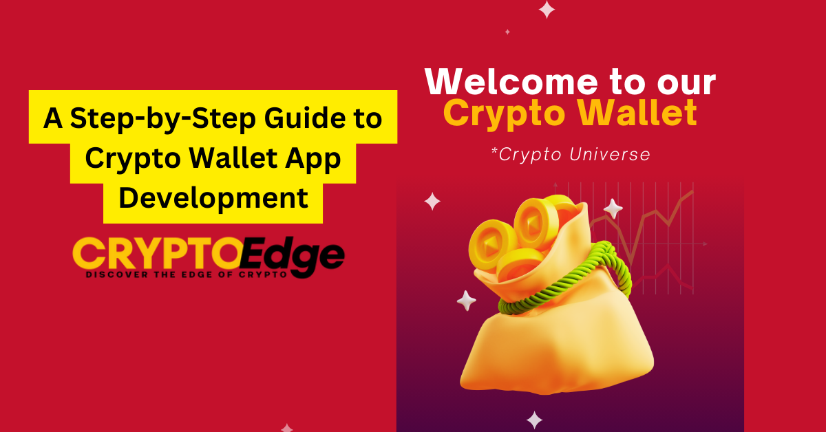 A Step-by-Step Guide to Crypto Wallet App Development